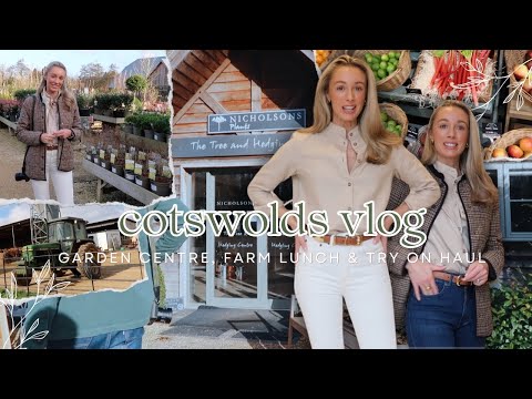 FARM SHOPS + GARDEN CENTRE EXPLORING + TEAM DAY IN THE COTSWOLDS 🌱🌳 AD