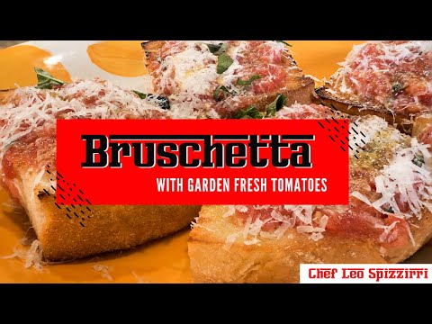 Bruschetta with Fresh Tomatoes by Chef Leo Spizzirri