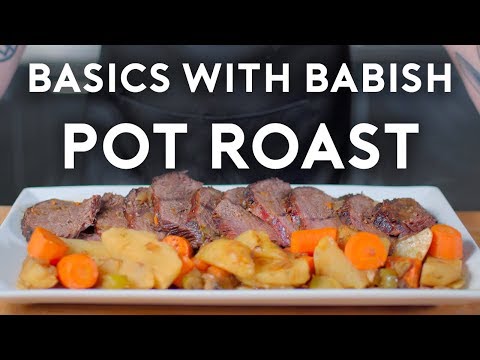 Pot Roast | Basics with Babish