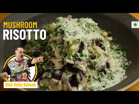 Mushroom Risotto Recipe | Quick &amp; Easy Veg Risotto Recipe | Chef Vicky Ratnani