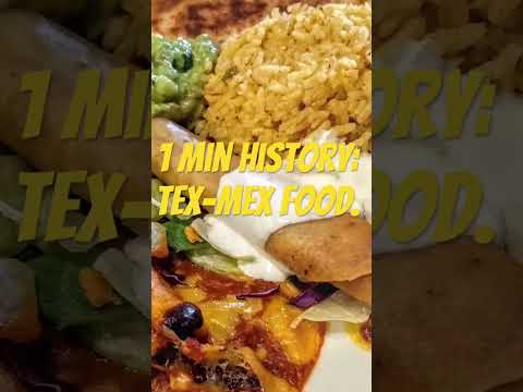 ⏱️1min history: Tex-Mex Food 🌶️🌯🌮