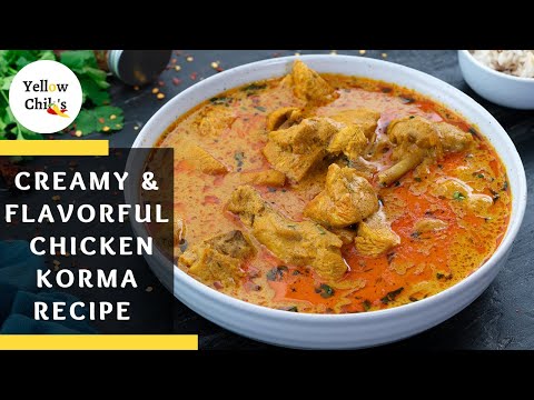 Chicken Korma Recipe: A Creamy and Flavorful Delight