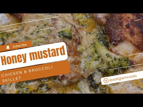 Honey mustard chicken &amp; broccoli skillet