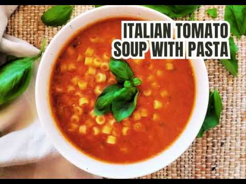 Italian Tomato Soup with Pasta Recipe