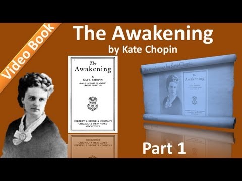 The Awakening Audiobook by Kate Chopin (Chs 01-20)