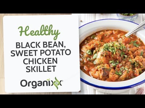 Mexican Chicken, Sweet Potato and Black Bean Skillet | Organixx Recipe