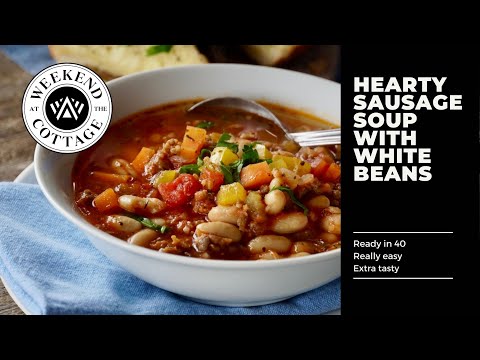 HEARTY SAUSAGE SOUP WITH WHITE BEANS