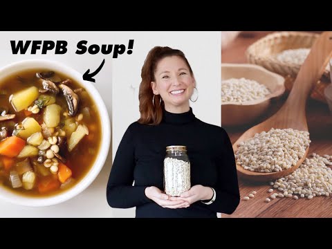 WFPB Mushroom Barley Soup! 🍄 Easy, Healthy &amp; Delicious Whole Food Plant Based Recipe