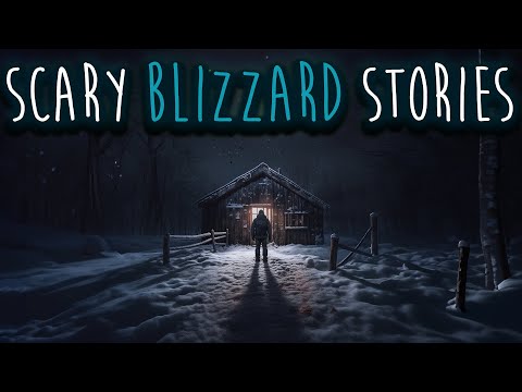 Disturbing Blizzard Horror Stories | Scary Snow Storm, Cabin in the Woods