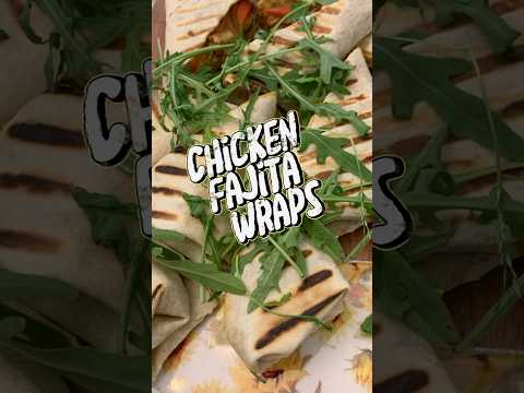 Chicken Fajita Wraps