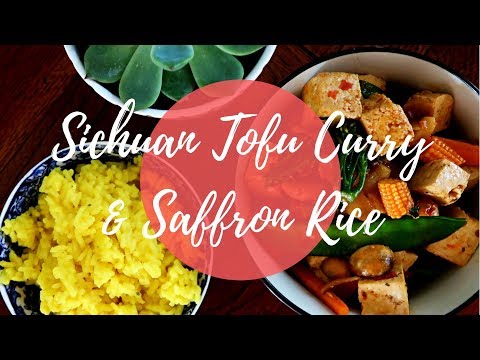 Sichuan Tofu Curry &amp; Saffron Rice Recipe • EASY VEGAN MEAL